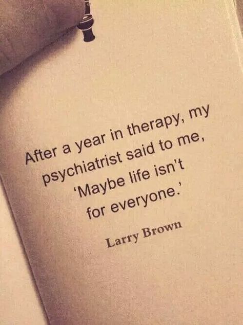 Psychiatrist Quotes, Black Quotes, About Quotes, Crazy Quotes, Random Quotes, All The Feels, Note Book, Psychiatry, Favorite Quotes