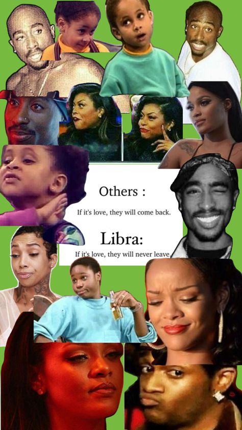 That’s definitely something a LIBRA would say and the many faces we make while saying it! Libra October, October Libra, Many Faces