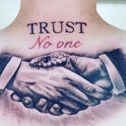 Trust No One Tattoo, One Tattoo, Don't Trust Anyone, Biker Tattoos, Money Tattoo, Alien Tattoo, Leg Sleeve Tattoo, Trust No One, Don't Trust