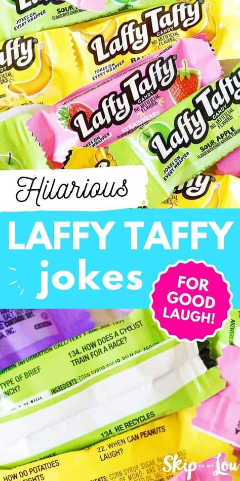 Laffy taffy jokes are sure to get a laugh.  Have you seen these corny jokes on the back of the Laffy Taffy candy packages? Always be ready to make someone laugh with these 100 silly jokes. #laffytaffyjokes #jokes #kidsjokes Laggy Taffy Jokes, Laffy Taffy Jokes, Laffy Taffy Candy, Lunch Jokes, Candy Quotes, Taffy Candy, Skip To My Lou, Laffy Taffy, Flavored Salts