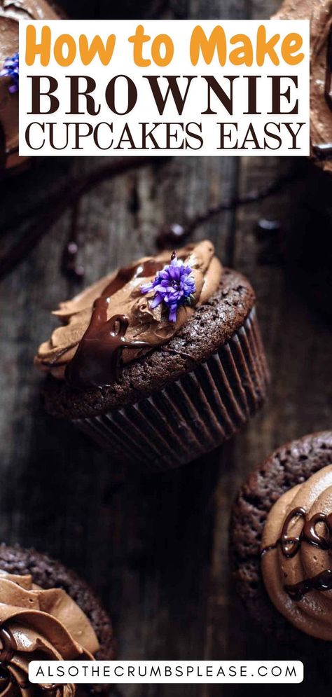 Whip up a batch of easy and irresistible brownie cupcakes using our simple recipe. These cupcakes offer the chewy goodness of brownies with the cute appeal of cupcakes, perfect for any gathering. Dark Chocolate Buttercream, Easy Chocolate Cupcake Recipe, Chocolate Fudge Cupcakes, Dark Chocolate Cupcakes, Chocolate Chip Cupcakes, Easy Cupcake Recipes, Baking 101, Fudgy Brownie, Dessert Recipies