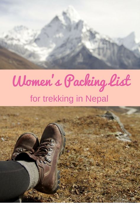 Nepal Packing List, Manaslu Circuit Trek, Everest Base Camp Packing List, Trek Packing List, Nepal Annapurna, Packing List For Women, Manaslu Circuit, Womens Packing List, Himalayas Nepal