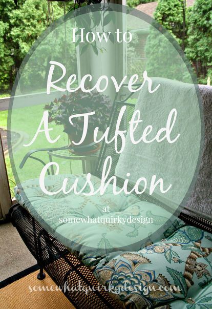 how to recover a tufted cushion, diy, how to, outdoor furniture, reupholster Reupholster Outdoor Cushions, Recover Patio Cushions, Paint Cakes, Bar Stool Makeover, Cushion Diy, Reupholster Chair Dining, Diamond Tufted Headboard, Cushion Tutorial, Tufted Upholstered Headboard