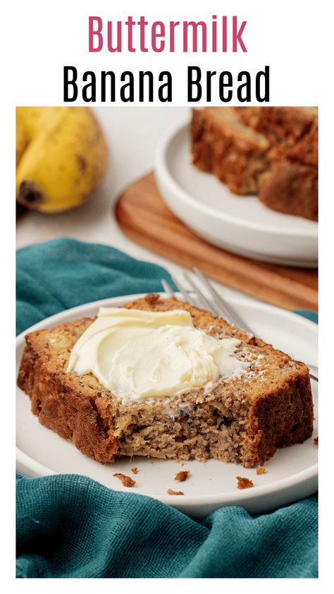 Bread Made With Buttermilk, Banana Bread With Buttermilk, Bread With Buttermilk, Banana Bread Easy, One Bowl Banana Bread, Buttermilk Banana Bread, Banana Desserts, Simple Pantry, Pantry Ingredients