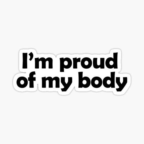 I Love My Body Quotes, Vision Board Body Positivity, Love My Self Tattoo, Body Positivity Quote Simple, Confidence Journaling, Perfect Body Motivation, Goal 2024, Healthy Body Image, Body Appreciation