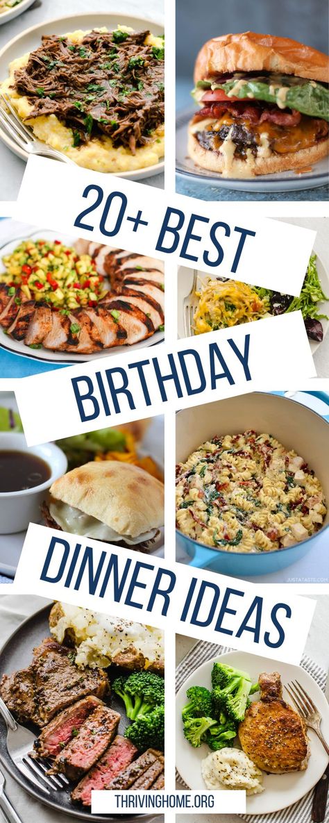 Making a great meal can be one of the best gifts to someone you love. Here are 20+ birthday dinner ideas that will make someone feel extra special on their big day. Our ideas are approachable, yet still delicious. We’ve also included side dish ideas to help take the brainwork out of planning the meal. Party Main Dish, Birthday Dinner Recipes, Birthday Dinner Ideas, Birthday Dinner Menu, Side Dish Ideas, Thriving Home, Special Occasion Dinner, Big Family Dinner, Simple Family Meals