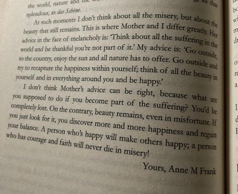 the diary of a young girl: anne frank (page 178) Anne Frank Book, Diary Of Anne Frank, Anne Frank Quotes, Anne Frank Diary, Cute Images With Quotes, The Diary, Anne Frank, Enjoying The Sun, Cute Images