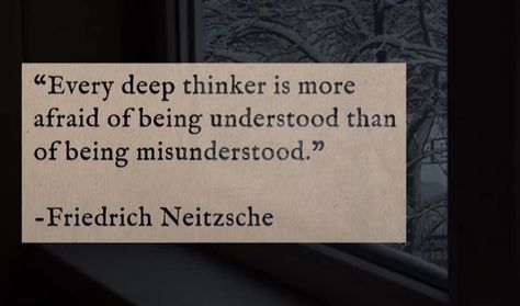 Being Misunderstood Quotes, Deep Thinker Quotes, Fraud Quote, Misunderstood Quotes, Thinker Quotes, Being Misunderstood, Being Understood, Deep Thinker, Literature Poetry