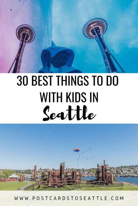 30 Best Things to Do in Seattle With Kids • Postcards to Seattle Seattle With Kids, Seattle Vacation, Things To Do In Seattle, Things To Do With Kids, Family Destinations, Outdoor Activities For Kids, List Of Things, North America Travel, America Travel