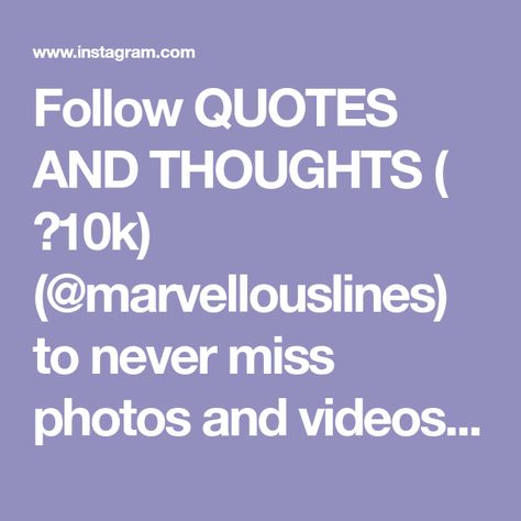 Follow QUOTES AND THOUGHTS ( 🎯10k) (@marvellouslines) to never miss photos and videos they post. Follow Quotes, Batman Artwork, Batman, Photo And Video, Quotes, Instagram