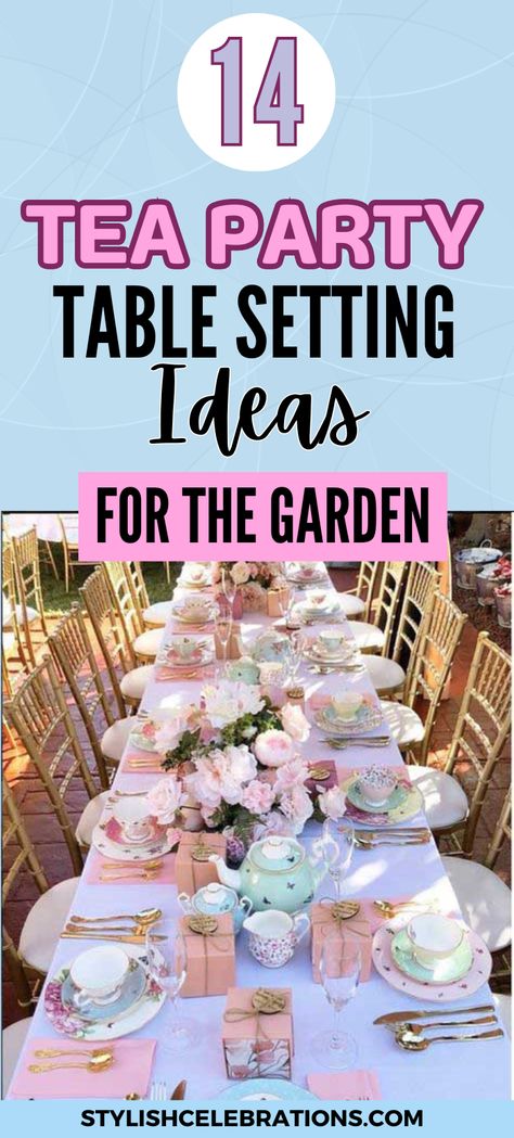 14 Gorgeous Tea Party Ideas For the Garden Tea Party Table Settings Ideas, Tea Party Tablescape, Ideas For The Garden, Tea Party Activities, Table Settings Ideas, Outdoor Tea Parties, Tea Party Table Settings, Party In The Garden, Mexican Fruit