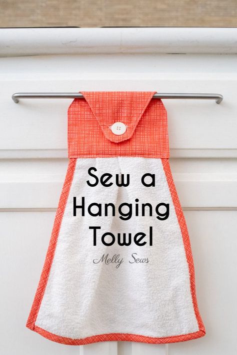 How to Sew a Hanging Towel - Easy DIY for Your Kitchen - Melly Sews Sew Kitchen Towels, Towel Hanging Ideas, Kitchen Towels Hanging, Melly Sews, Old Towels, Towel Pattern, Hanging Towels, Coordinating Fabrics, Sewing Gifts