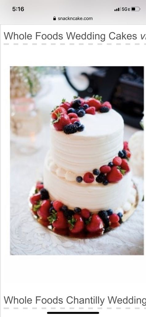 Chantilly Cake Wedding, Whole Foods Wedding Cake, Wedding Cakes With Blueberries, Whole Foods Chantilly Cake Wedding, Chantilly Wedding Cake, Wedding Cake With Fresh Fruit, Wedding Cake Made Out Of Fruit, Rustic Wedding Cake With Fruit, Whole Foods Cake