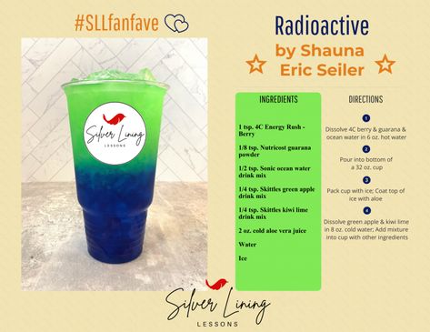 Radioactive – Silver Lining Lessons Loaded Teas Recipes, Ocean Water Drink, Loaded Teas At Home, Silver Lining Lessons, Sonic Ocean Water, Energizing Tea, Guarana Powder, Boosted Tea, Herbalife Tea Recipes