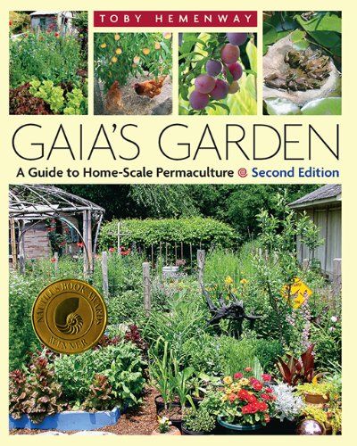 Gaia's Garden: A Guide to Home-Scale Permaculture, 2nd Edition - Kindle edition by Hemenway, Toby. Crafts, Hobbies & Home Kindle eBooks @ Amazon.com. Gaia's Garden, Backyard Ecosystem, Permaculture Gardening, Permaculture Design, Organic Vegetable Garden, Survival Gardening, Aquaponics System, Food Forest, Garden Journal