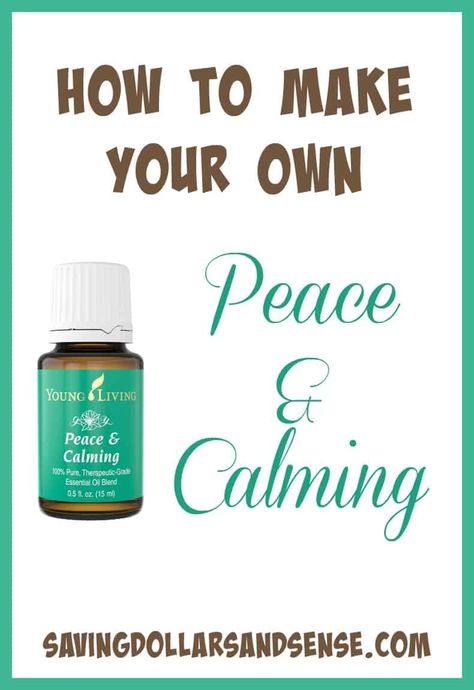 Peace & Calming Essential Oil Alternative - Saving Dollars & Sense Essential Oil Expectorant, Calming Essential Oil Blend, Peace And Calming, Deodorant Recipes, Calming Essential Oils, Essential Oil Remedy, Oil Remedies, Essential Oils Herbs, Essential Oils Health