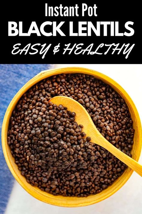 How To Cook Black Lentils, Lentil Instant Pot, Lentils Instant Pot, Dry Beans Recipe, Lentil Recipes Healthy, How To Cook Lentils, Cooking Red Lentils, Man Recipes, Lentils And Quinoa