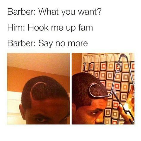 Small Dump for you - Imgur Barber Say No More, Barber Memes, Terrible Haircuts, Say No More, Laughing So Hard, Hair Humor, You Funny, Tumblr Funny, Bones Funny