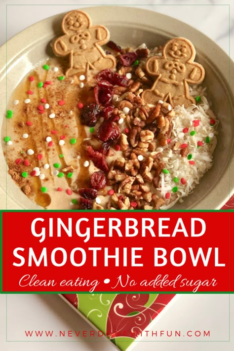 Gingerbread Cookie Smoothie Bowl: Clean eating recipe with surprise ingredient for extra veggie power Smoothie Recipes Winter, Christmas Yogurt Bowl, Gingerbread Smoothie Bowl, Winter Yogurt Bowl, Winter Smoothie Bowl, Christmas Smoothie Bowl, Cookie Smoothie Bowl, Cookie Smoothie, Holiday Smoothies