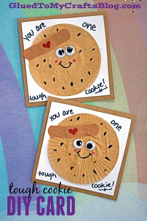 Tough Cookie Card, One Tough Cookie, School Diy Ideas, Easy Handmade, Tough Cookie, Cards For Kids, Kid Craft, Get Well Soon Gifts, Winter Crafts For Kids