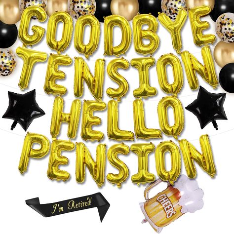 PRICES MAY VARY. Bid farewell to the work grind and welcome relaxation with our playful GOODBYE TENSION HELLO PENSION balloons, perfect for adding a touch of humor to any retirement celebration. Make the retiree's transition into relaxation mode unforgettable with our vibrant GOODBYE TENSION HELLO PENSION balloons, designed to set a cheerful tone for the party. Create a memorable photo backdrop with our eye-catching retirement decorations for women, the ultimate accessory for any retirement bash Boss Retirement Party Ideas, Retirement Balloons, Goodbye Tension Hello Pension, Retirement Decorations, Goodbye Party, Work Grind, Retirement Party Decorations, Retirement Celebration, Funny Retirement