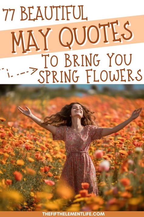 May Quotes Quotes About May, Seasonal Quotes, May Quotes, Season Quotes, Feeling Excited, Vibrant Energy, Famous Authors, Favorite Season, Tom Cruise