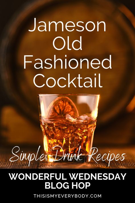 Savor the warm notes of history with a twist in our Jameson Old Fashioned 🥃✨... For whiskey lovers and mixology mavens alike, this is more than just a cocktail — It’s a testament to timeless tradition. Raise your glass to the art of the perfect pour, where every sip is a story steeped in style. 🍹🍂 ... Selected Editor's Choice in the Wonderful Wednesday Blog Hop... ✨😎✨ Traditional Old Fashioned Cocktail, Simple Living Ideas, Whiskey Old Fashioned, Whiskey Cocktail, Wonderful Wednesday, Orange Twist, Whiskey Cocktails, Winter Drinks, Old Fashioned Cocktail