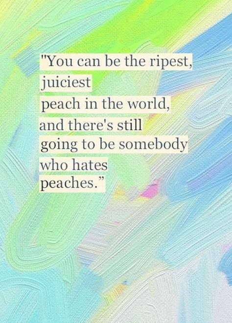 Lol, OMG this is so true. D. E Card, Wonderful Words, Quotable Quotes, A Quote, Peaches, The Words, Great Quotes, Beautiful Words, Islamic Quotes