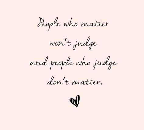 Quotes About People Who Judge You, Those Who Talk About Others, Dont Come At Me Quotes, Those Who Talk About You Quotes, Don’t Talk About What You Don’t Know, People Talk To You When They Need You, Don’t Talk Bad About Others, You Dont Know Me Quotes Judge Me, Know Who Is There For You Quotes