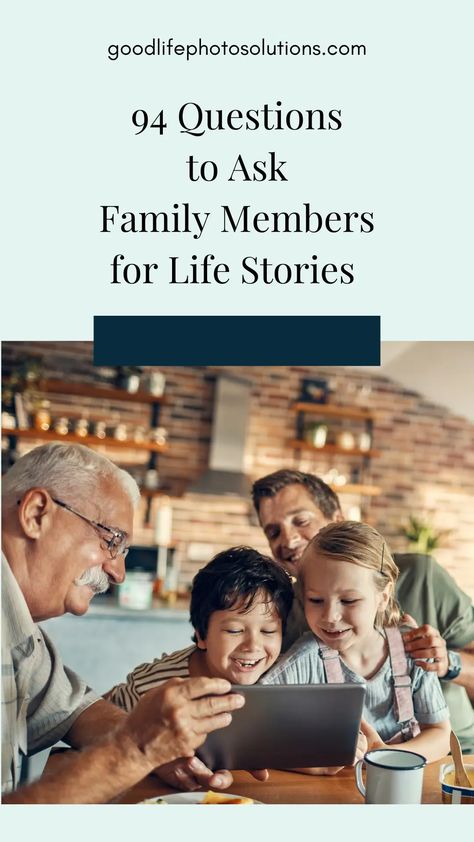 Family Life Stories: 94 questions to ask your family for memoirs, family history, genealogy, interviews || Good Life Photo Solutions Life Story Interview Questions, Questions To Ask Family, Questions To Ask Your Family, Family History Questions, History Tips, Photo Organizing, Family History Projects, What Are You Like, Family History Book