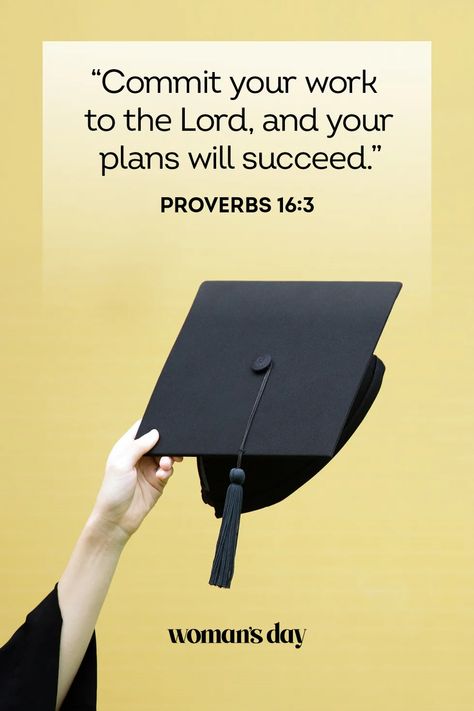 bible verses for graduation- Proverbs 16:3 Bible Verse Ideas, Graduation Quotes High School Senior, Quotes High School, Graduation Bible Verses, Bible Verses For Teens, Graduation Words, Inspirational Graduation Quotes, God Centered Relationship, Work For The Lord