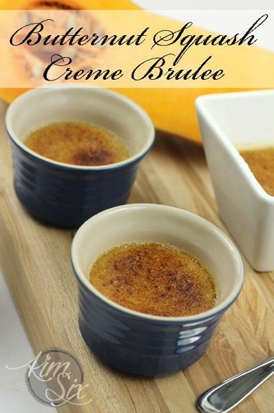 Healthy Butternut Squash, Make Dessert, Brulee Recipe, Acorn Squash Recipes, Idea Box, Creme Brûlée, Treats Recipes, Fall Foods, Butternut Squash Recipes