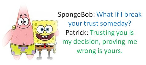 Spongebob And Patrick Friendship Quotes. QuotesGram Spongebob Quotes Friendship, Spongebob And Patrick Quotes, Best Spongebob Quotes, Patrick Star Quotes, Spongebob Quotes Funny, Patrick Quotes, Patrick Spongebob, Spongebob Quotes, Spongebob And Patrick