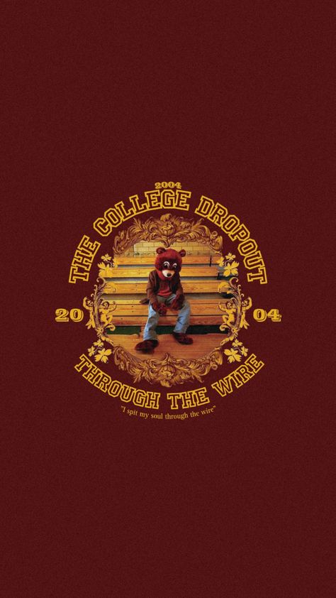 The college dropout
Through the wire
2004 Kanye West College Dropout Wallpaper, The College Dropout Wallpaper, College Dropout Wallpaper, Ye Wallpaper, Wallpaper Kanye, Dbz Wallpaper, Hiphop Aesthetic, Kanye West Wallpaper, Rap Art