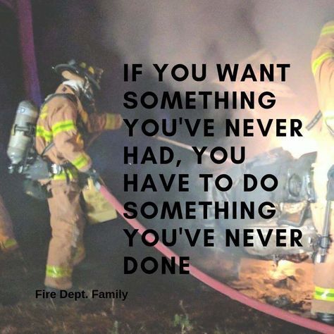 You have to work hard for everything you want Firefighter, it's never just handed to you! #firefighters #firemen Firefighter Quotes Motivation, Firefighter Memes, Taking Chances Quotes, Training Motivation Quotes, Female Firefighter Quotes, Firefighter Workout, Firefighter Training, Firefighter Family, Fire Quotes