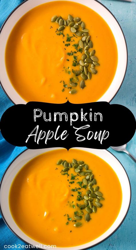 Apple Cabbage Soup, Apple Carrot Pumpkin Soup, Pumpkin Apple Bisque, Pumpkin And Apple Soup, Pumpkin Mushroom Soup, Yellow Pumpkin Recipes, Pumpkin Apple Soup Recipe, Healthy Pumpkin Soup, Thanksgiving Pumpkin Recipes