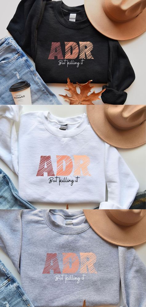 ADR but killing it writing on a sweatshirt Vet Med Shirts, Equine Vet Tech, Doctor Of Veterinary Medicine, Equine Vet, Veterinary Student, Vet Tech Shirt, Vet Tech Student, Vet Office, Stylish Scrubs