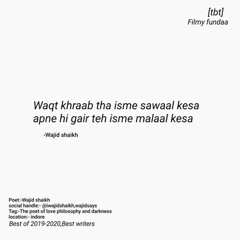 20- soul touching lyrics and poetries by wajid shaikh, from indore – Poets of Instagram Quotes That Touch Your Soul, Wajid Shaikh Poetry, Nfak Lines, Unrequited Love, Soul Quotes, Karma Quotes, Love Songs Lyrics, Snap Quotes, Good Thoughts Quotes