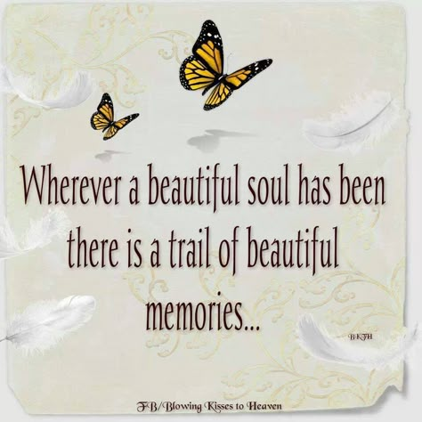 ♥ It takes some time, but eventually precious memories of your loved one begin to ease some of the sorrow of loss. Quotes For Loved Ones, Sympathy Messages, Sympathy Quotes, Butterfly Quotes, Poetry Poem, Hope Quotes, Beautiful Memories, Memories Quotes, Beautiful Soul