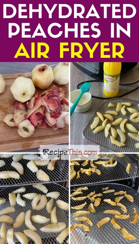 Dehydrated Peaches Dehydrate With Air Fryer, Dehydrating Peaches In Dehydrator, Dehydrated Peaches In Air Fryer, Can You Dehydrate In An Air Fryer, How To Dehydrate Bananas In Air Fryer, Dehydrated Peaches, 2024 Diet, Gordon Ramsay Dishes, Dehydrator Recipes Fruit