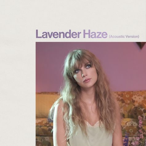 Taylor Swift Lavender Haze, Taylor Swift Lavender, Taylor Swift Spotify, Midnight Song, Soft Grunge Aesthetic, Lavender Haze, Taylor Swift Web, Taylor Swift Hair, Music Album Cover