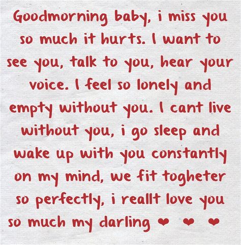 Morning Without You, I Love You So Much Baby, Baby I Miss You, Without You Quotes, I Miss You Messages, I Miss You Text, Go Sleep, Miss You Text, Wake Up With You