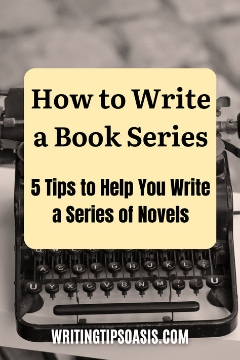 Image of old typewriter and title of pin, which is how to write a book series: 5 tips to help you write a series of novels. How To Write A Book, Tips For Writing A Book, Writers Advice, Story Concepts, Creative Writing Worksheets, Author Tips, Writing Planning, Writing Plot, Tips For Writing