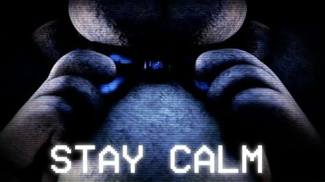 Stay Calm | Answer these questions and I’ll give you a FNAF song. Fnaf Costume, Sfm Fnaf, Fnaf Song, Calm Music, Music Tabs, Fnaf Sl, Dream Date, Earth Wind, Music Licensing