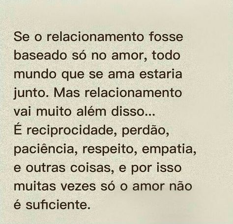 O amor verdadeiro não existe por si só, ele depende de ações concretas e vários outros sentimentos para realmente existir em um namoro ou casamento, quando uma ação negativa é rotineira ou um sentimento que compõem o amor é deixado de lado, então o AMOR VERDADEIRO falece. Flower Drawing Design, Notes Inspiration, Healthy Relationship Advice, Know Nothing, Healthy Relationships, Flower Drawing, Relationship Advice, Designs To Draw, Poetry