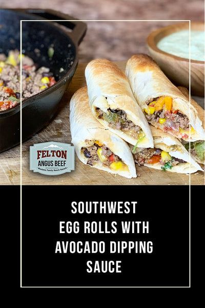 Baked Southwest Egg Rolls & Avocado Dipping Sauce | Felton Angus Beef Ground Beef And Tortillas, Ground Beef Goulash, Beef Wellington Bites, Avocado Dipping Sauce, Southwest Egg Rolls, Tasty Beef Stew, Beef Appetizers, Beef Meals, Beef Lasagna