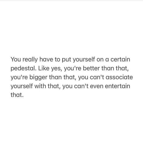 You really have to put yourself on a certain pedestal. #bluedress #boohoo #boohoocurve #amazonfashion #plussizestyle #quoteoftheday Pedestal Quotes People, Put Yourself On A Pedestal, Put Yourself On A Pedestal Affirmations, Don’t Seek Validation, Stop Being A People Pleaser, You Really, Amazon Fashion, Quote Of The Day, Blue Dresses