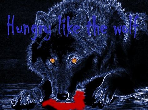 Hungry like the wolf Hungry Like The Wolf, The Wolf, Panther, Graphic Art, Animals, Art