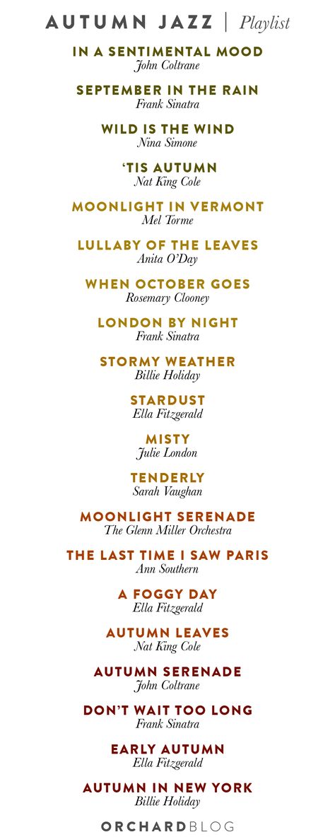 Orchard Blog - The Perfect Autumn Jazz Playlist | Orchard Blog September In The Rain, Jazz Playlist, Fall Playlist, Wild Is The Wind, Jazz Songs, Herbst Bucket List, Fall Mood Board, Music Recommendations, Song List