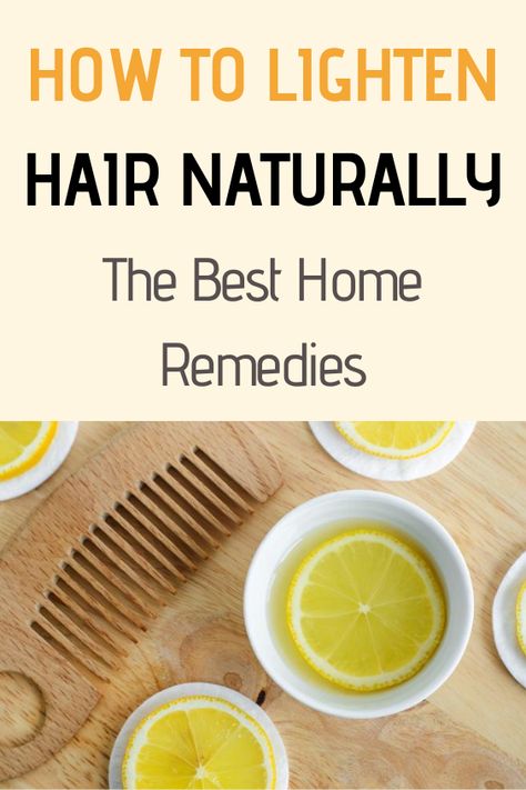 Ways To Get Natural Highlights, Highlights With Lemon Juice Diy, How To Dye Your Hair With Lemon Juice, How To Sun Bleach Hair, How To Brighten Blonde Hair At Home, Lighten Blonde Hair Naturally, Naturally Highlight Hair, How To Lighten Hair With Lemon Juice, How To Make Ur Hair Lighter